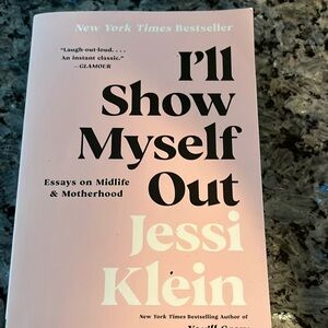 Jessi Klein I’ll Show Myself Out